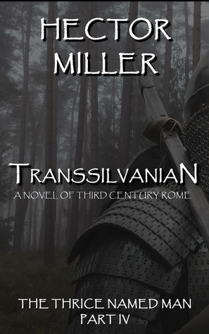 Transsilvanian (The Thrice Named Man, #4)