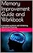 Memory Improvement Guide an...