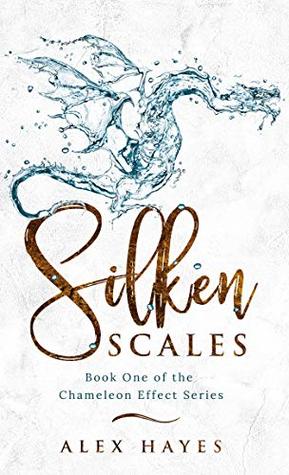 Silken Scales (The Chameleon Effect #1)