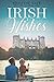 Irish Wishes (Misbehaving B...