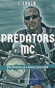 Predators MC: The Prequel