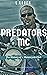 Predators MC: The Prequel