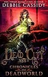 Dead City by Debbie  Cassidy