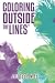 Coloring Outside the Lines by Jeff Tobe