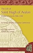 The Life of Saint Hugh of Avalon: Bishop of Lincoln 1186–1200