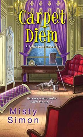 Carpet Diem (A Tallie Graver Mystery #4)