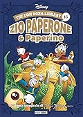 The Don Rosa Library 16: Zio Paperone e Paperino