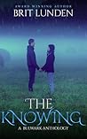 The Knowing by Brit Lunden