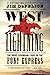 West Like Lightning: The Br...