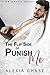 The Flip Side of Punish Me