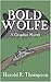 Bold Wolfe: A Graphic Novel
