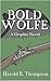 Bold Wolfe: A Graphic Novel