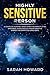 Highly Sensitive Person: A ...