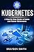 Kubernetes by Brayden Smith