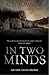 In Two Minds (Teifi Valley ...