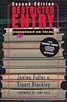 Restricted Entry: Censorship on Trial