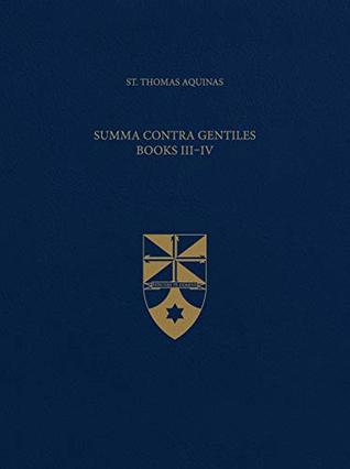 Summa Contra Gentiles, Books III & IV (Leather Bound)