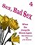 Sex, Bad Sex (When the Jonquils Bloom Again #4)