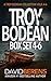 The Troy Bodean Tropical Thriller Series: Books 4-6: A laugh until you die coastal crime thriller! (The Troy Bodean Adventure Series Boxset Book 2)
