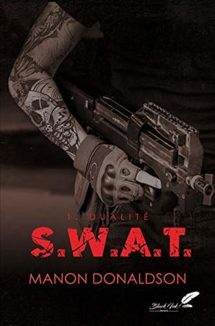 Dualité (S.W.A.T., #1)