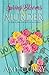 Spring Blooms & Murder: A M...