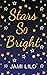Stars So Bright