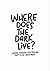 Where Does The Dark Live