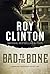 Bad to the Bone: A Midnight...