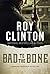 Bad to the Bone: A Midnight...