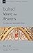 Exalted Above the Heavens: The Risen and Ascended Christ (New Studies in Biblical Theology Book 47)