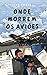 ONDE MORREM OS AVIÕES: A ex...
