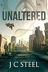 Unaltered by J.C. Steel
