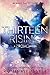Thirteen Rising (Zodiac, #4)