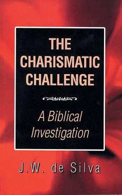 The Charismatic Challenge (Paperback)
