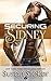 Securing Sidney by Susan Stoker Securing Sidney by Susan Stoker