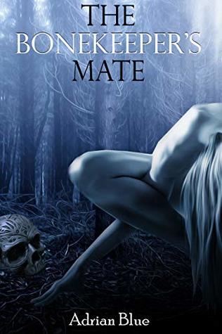 The Bonekeeper's Mate (The Monster's Mate, #9)