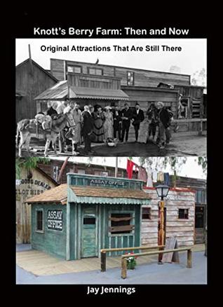 Knott's Berry Farm: Then & Now (Kindle Edition)