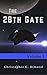 The 28th Gate: Volume 1