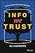 Info We Trust: How to Inspire the World with Data