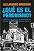 ¿Qué es el peronismo?: de P...