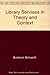 Library Services in Theory and Context