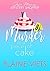 Murder Is a Piece of Cake by Elaine Viets