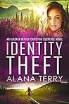 Identity Theft by Alana Terry