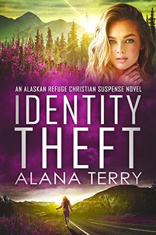 Identity Theft (Alaskan Refuge, #1)