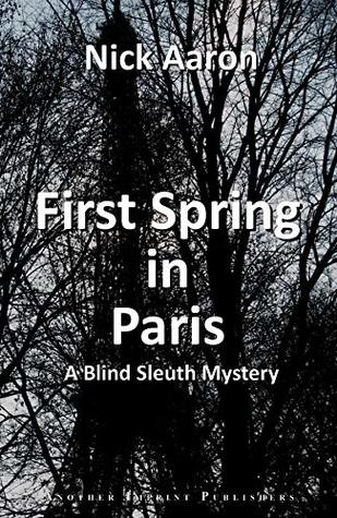 First Spring in Paris (Kindle Edition)