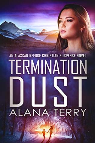 Termination Dust (Alaskan Refuge, #2)