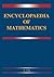 Encyclopaedia of Mathematics by M. Hazewinkel
