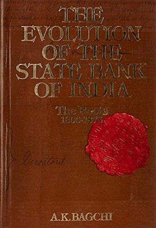 The Evolution of the State Bank of India (Hardcover)