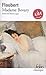 Madame Bovary by Gustave Flaubert