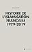 Histoire de l'islamisation française 1979 - 2019 (French Edition)